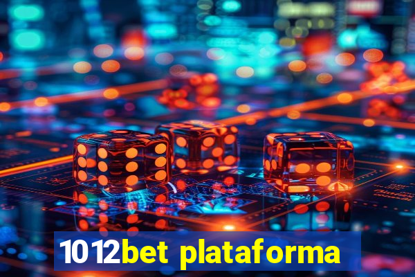 1012bet plataforma